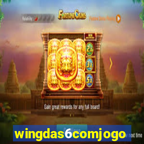 wingdas6comjogo