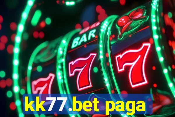 kk77.bet paga
