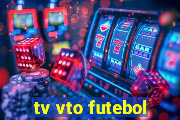 tv vto futebol
