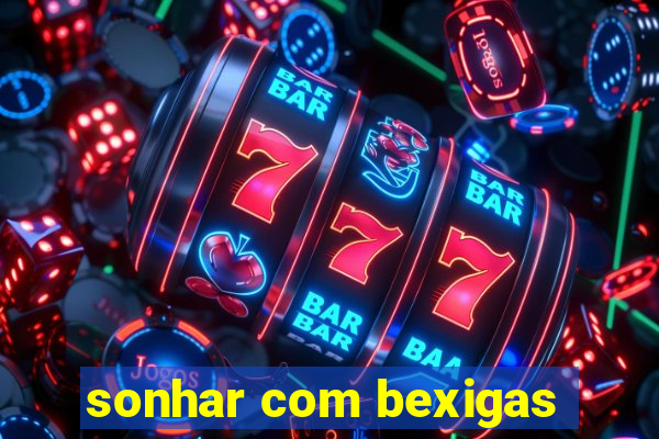 sonhar com bexigas