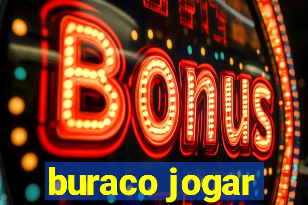 buraco jogar