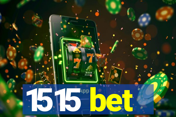 1515 bet