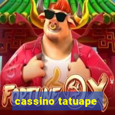 cassino tatuape