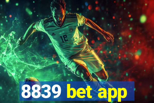 8839 bet app