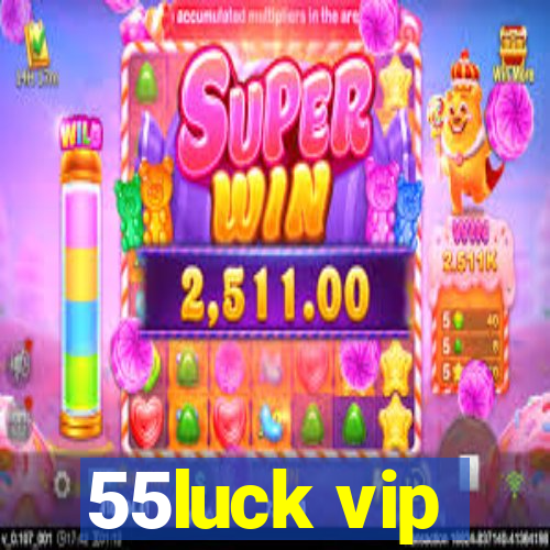 55luck vip