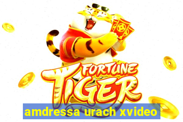 amdressa urach xvideo
