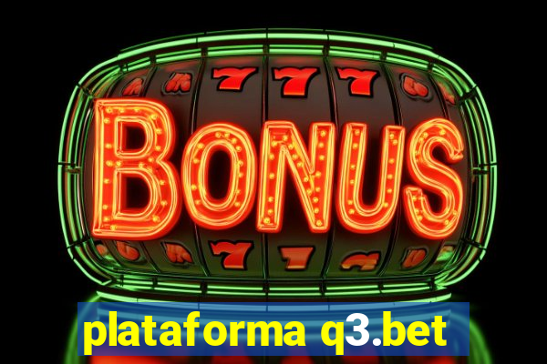 plataforma q3.bet