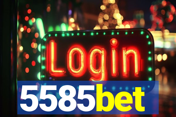 5585bet