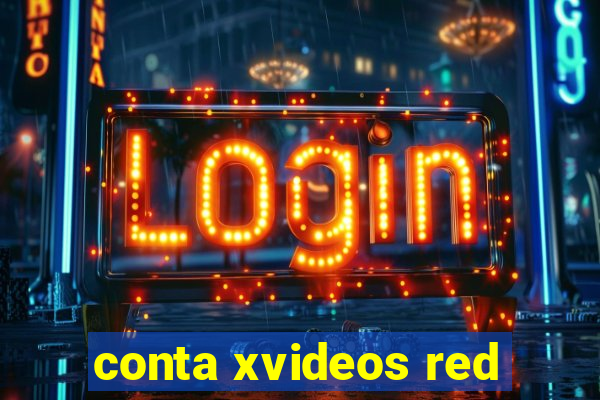 conta xvideos red