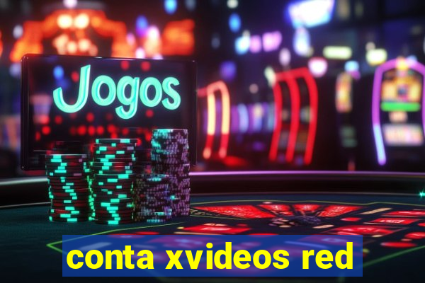 conta xvideos red