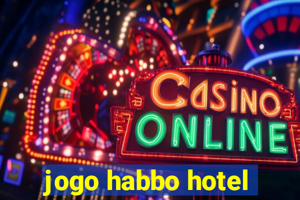 jogo habbo hotel