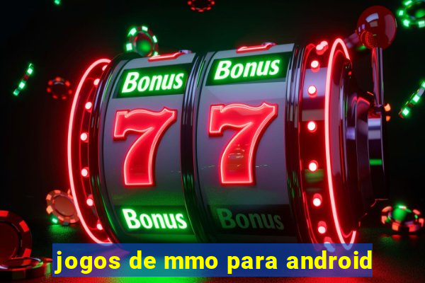 jogos de mmo para android