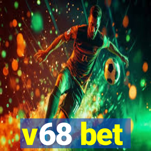 v68 bet