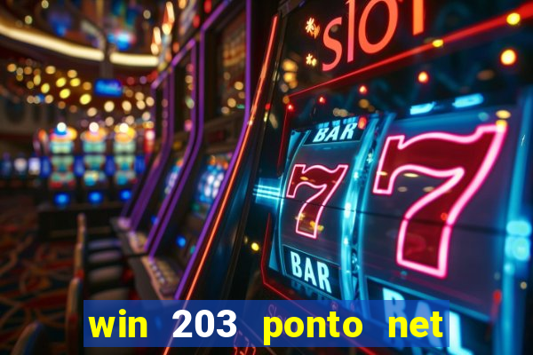 win 203 ponto net jogo download