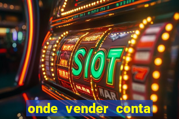 onde vender conta de jogos