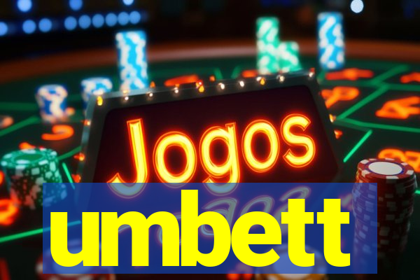 umbett