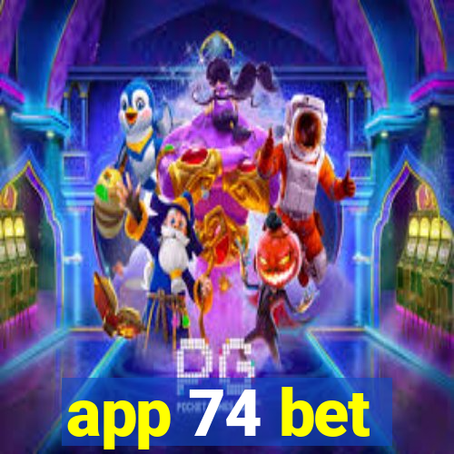 app 74 bet