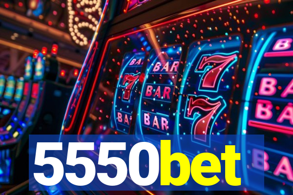 5550bet
