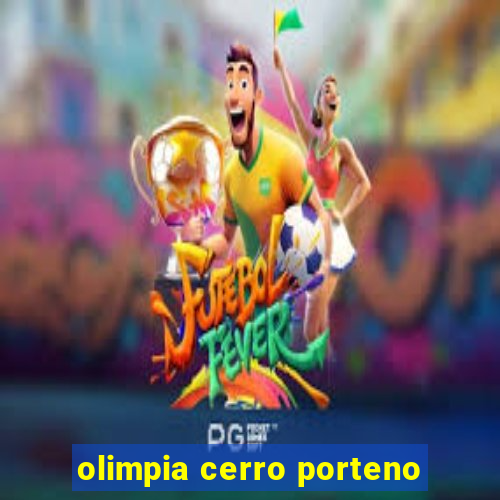 olimpia cerro porteno