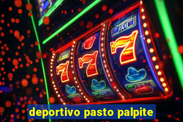 deportivo pasto palpite