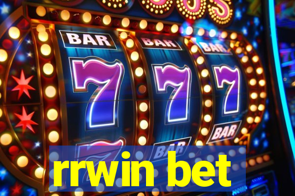 rrwin bet