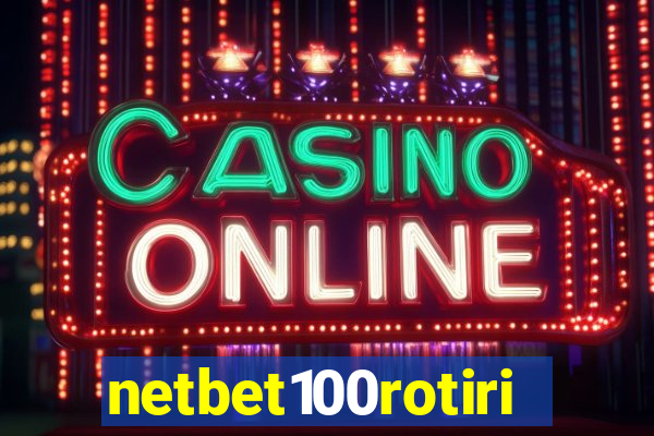 netbet100rotiri