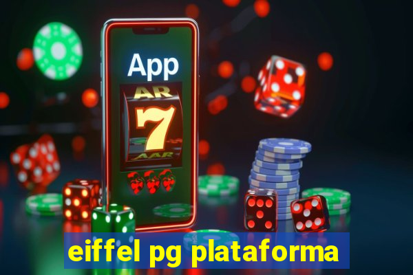 eiffel pg plataforma