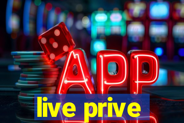 live prive