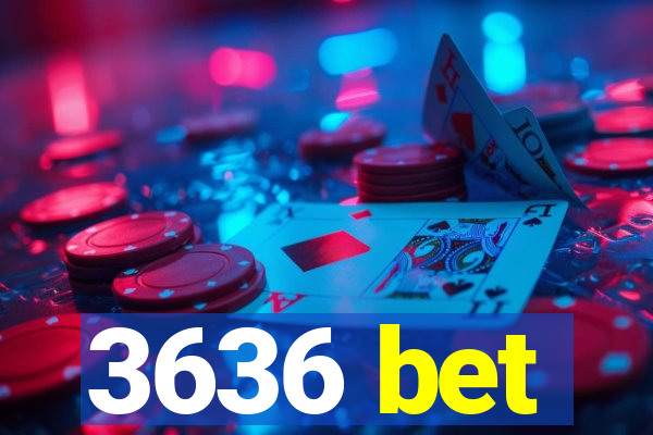 3636 bet