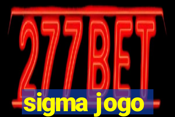 sigma jogo