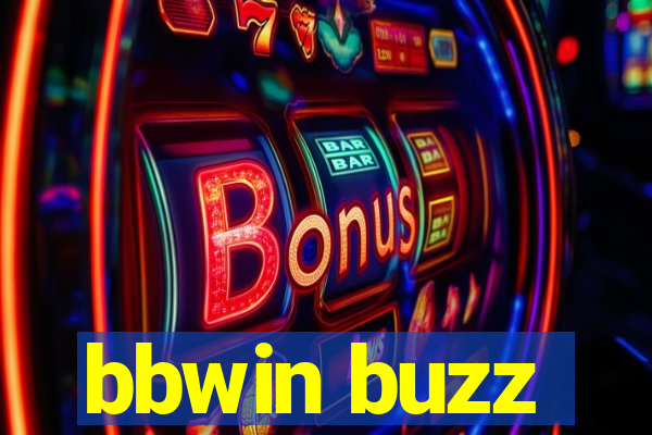 bbwin buzz