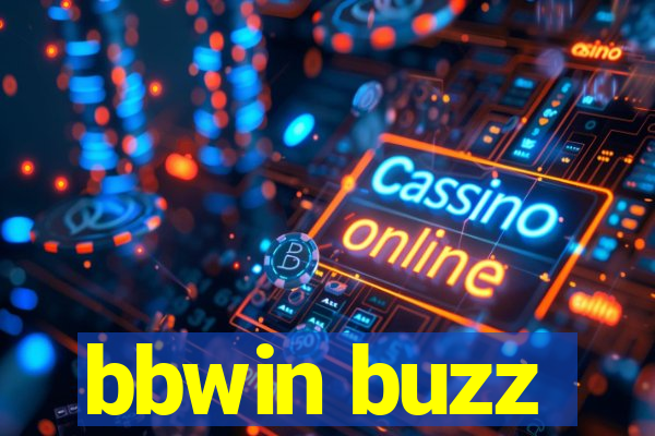 bbwin buzz
