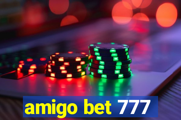 amigo bet 777