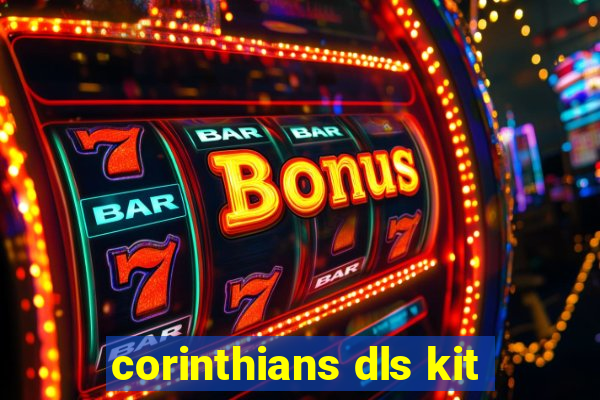 corinthians dls kit