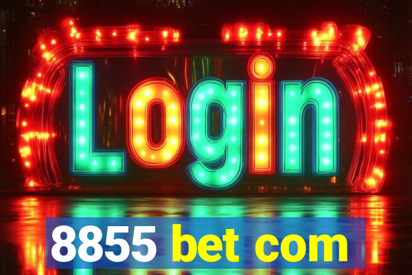 8855 bet com