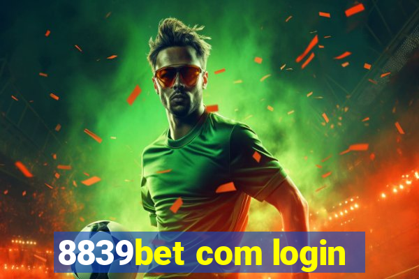 8839bet com login