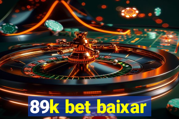 89k bet baixar