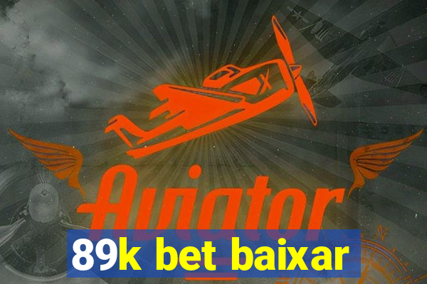 89k bet baixar