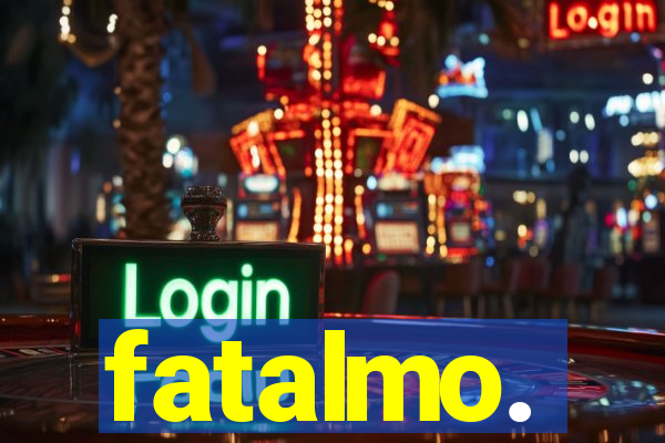 fatalmo.