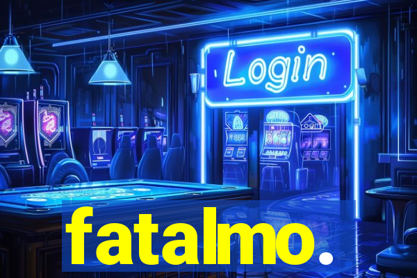 fatalmo.