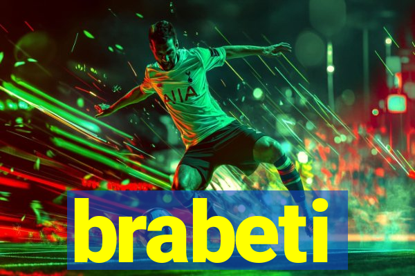 brabeti