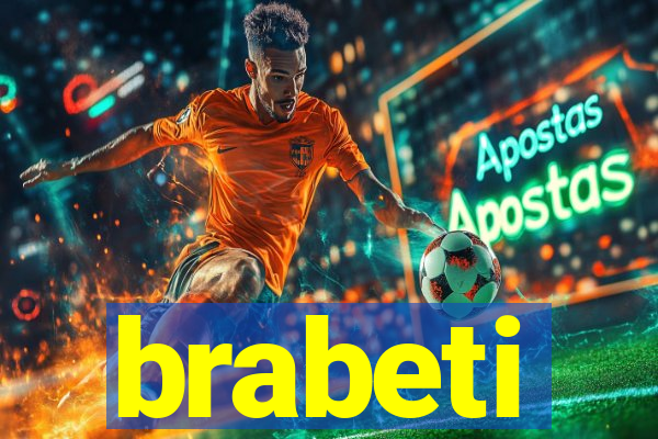 brabeti