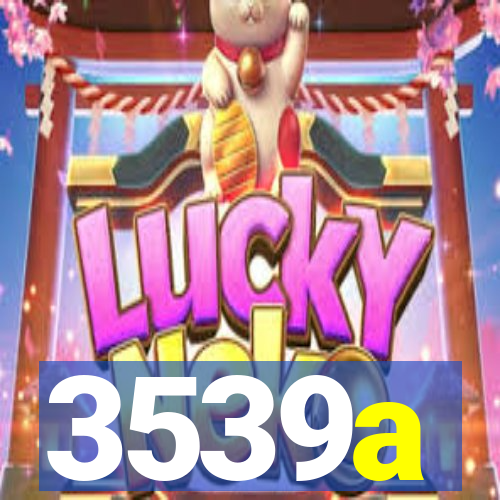 3539a