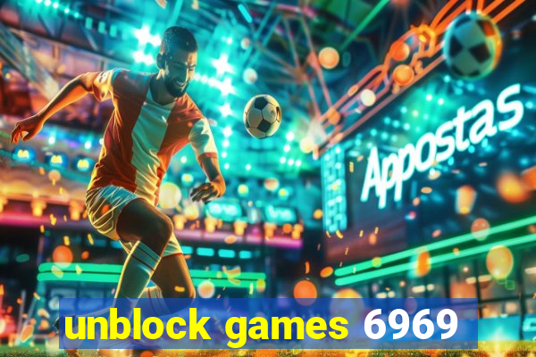 unblock games 6969