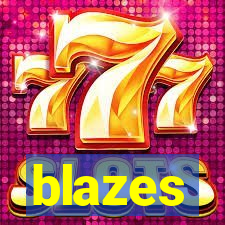 blazes