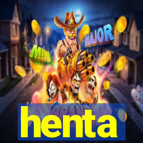 henta