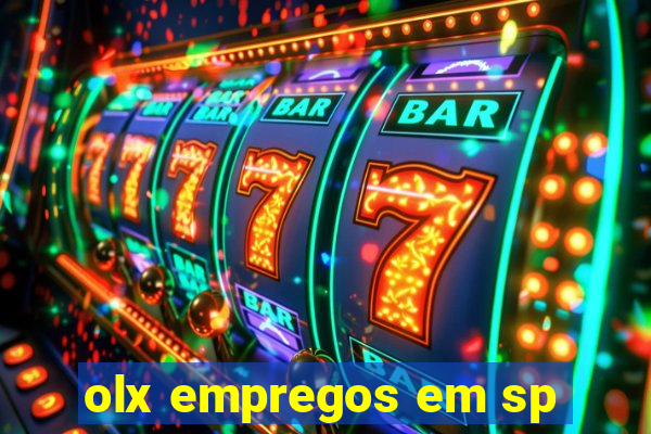 olx empregos em sp
