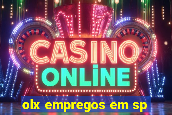 olx empregos em sp