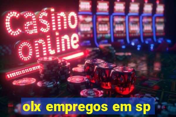 olx empregos em sp