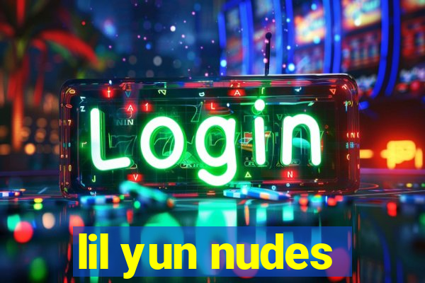 lil yun nudes